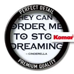 KomarWandbild Cinderella Quote 50x70 cm